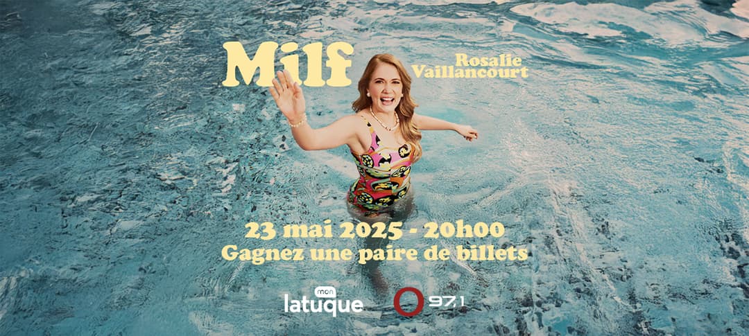 Gagnez vos billets pour le spectacle de Rosalie Vaillancourt!