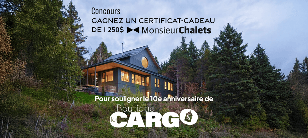 Concours Spécial – 10 ans de Boutique Le Cargo!